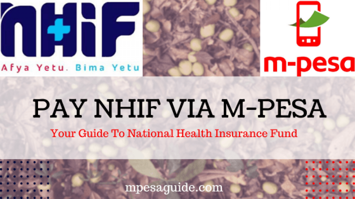 How To Pay Nhif Via Mpesa In Kenya Pay Your National Health Insurance Fund