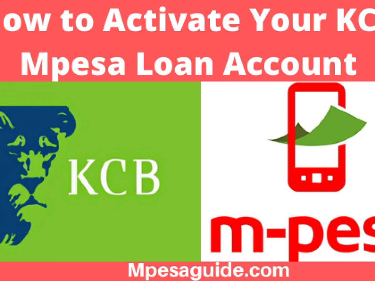 How To Activate Your Kcb Mpesa Loan Account Follow Step By Step