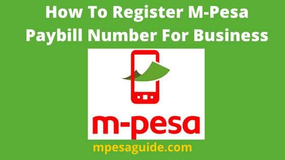 How to register Mpesa PayBill number in Kkenya