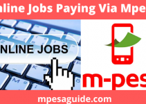 Online Jobs That Pay Through Mpesa In Kenya, Highest Paying Online Jobs To Make Money