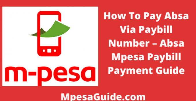 Absa Paybill Number, Official Absa Kenya Mpesa Paybill For 2021
