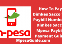 How To Pay Dimkes Sacco Via Paybill Number, 2022, Dimkes Sacco Mpesa Paybill Payment Guide