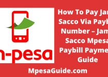 How To Pay Jamii Sacco Via Paybill Number, 2022, Jamii Sacco Mpesa Paybill Payment Guide