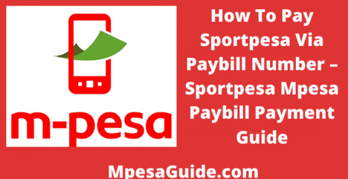 Sportpesa Paybill Number for Kenya