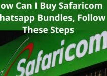 How Can I Buy Safaricom Whatsapp Bundles, Follow These Steps