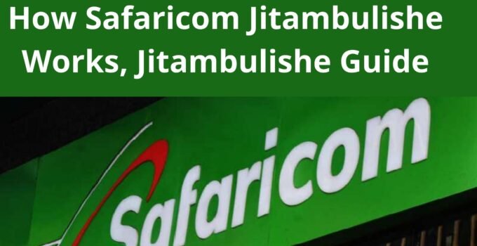 How Safaricom Jitambulishe Works