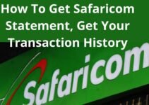 How To Get Safaricom Statement, Get Your Transaction History