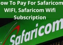 How To Pay For Safaricom WIFI, Safaricom Wifi Subscription