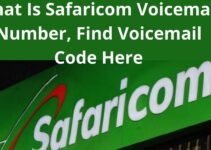 What Is Safaricom Voicemail Number, Find Voicemail Code Here
